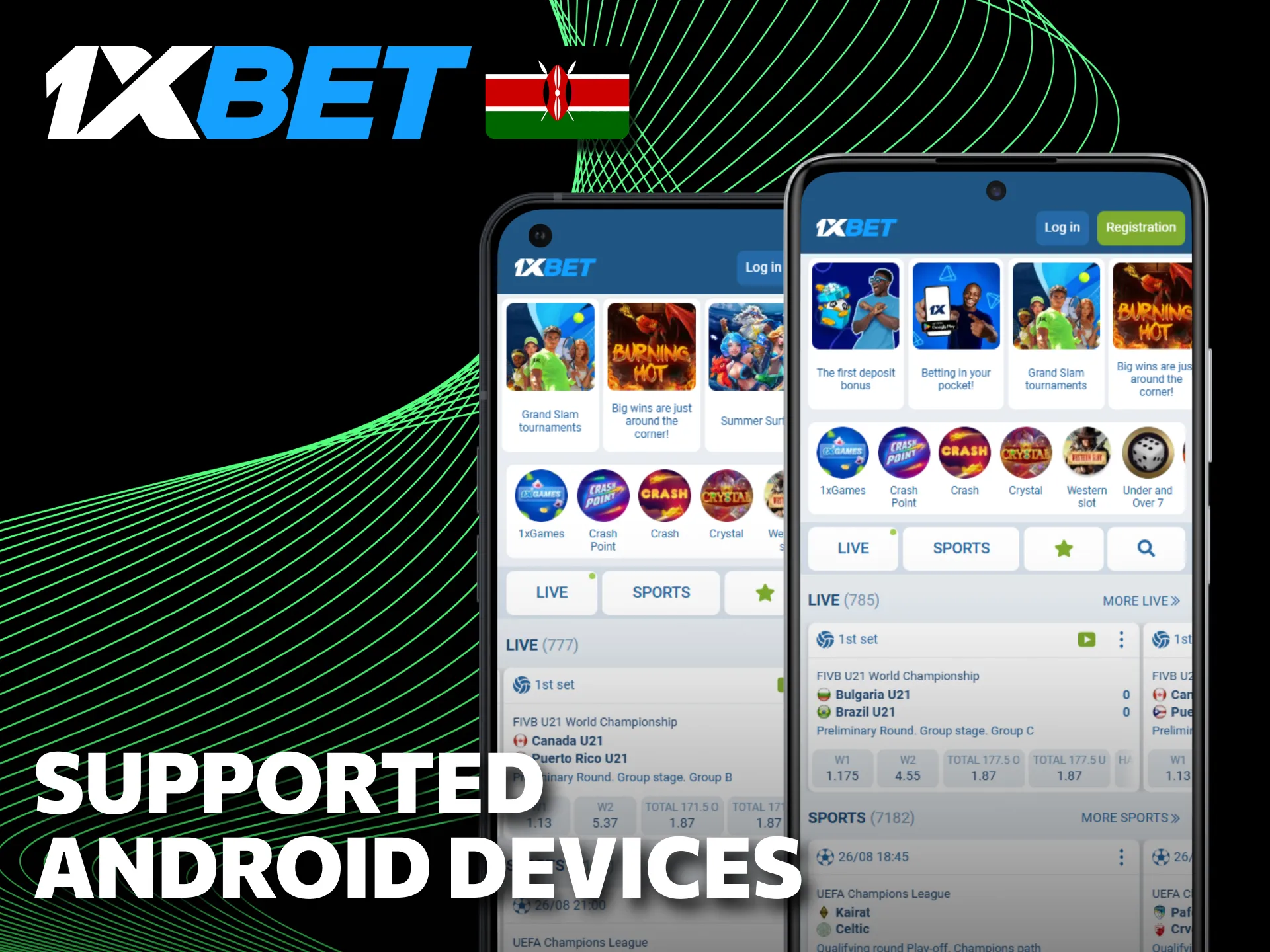 Supported Android devices run the 1xBet app in Kenya.