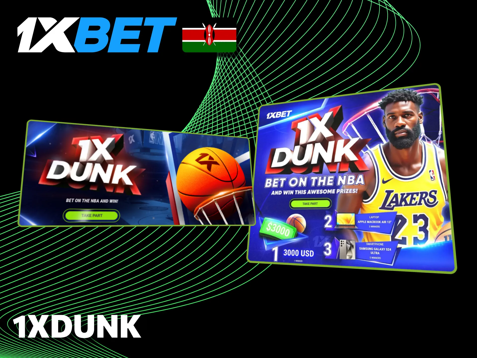 1xDunk bonuses are waiting for players registered on 1xBet in Kenya.