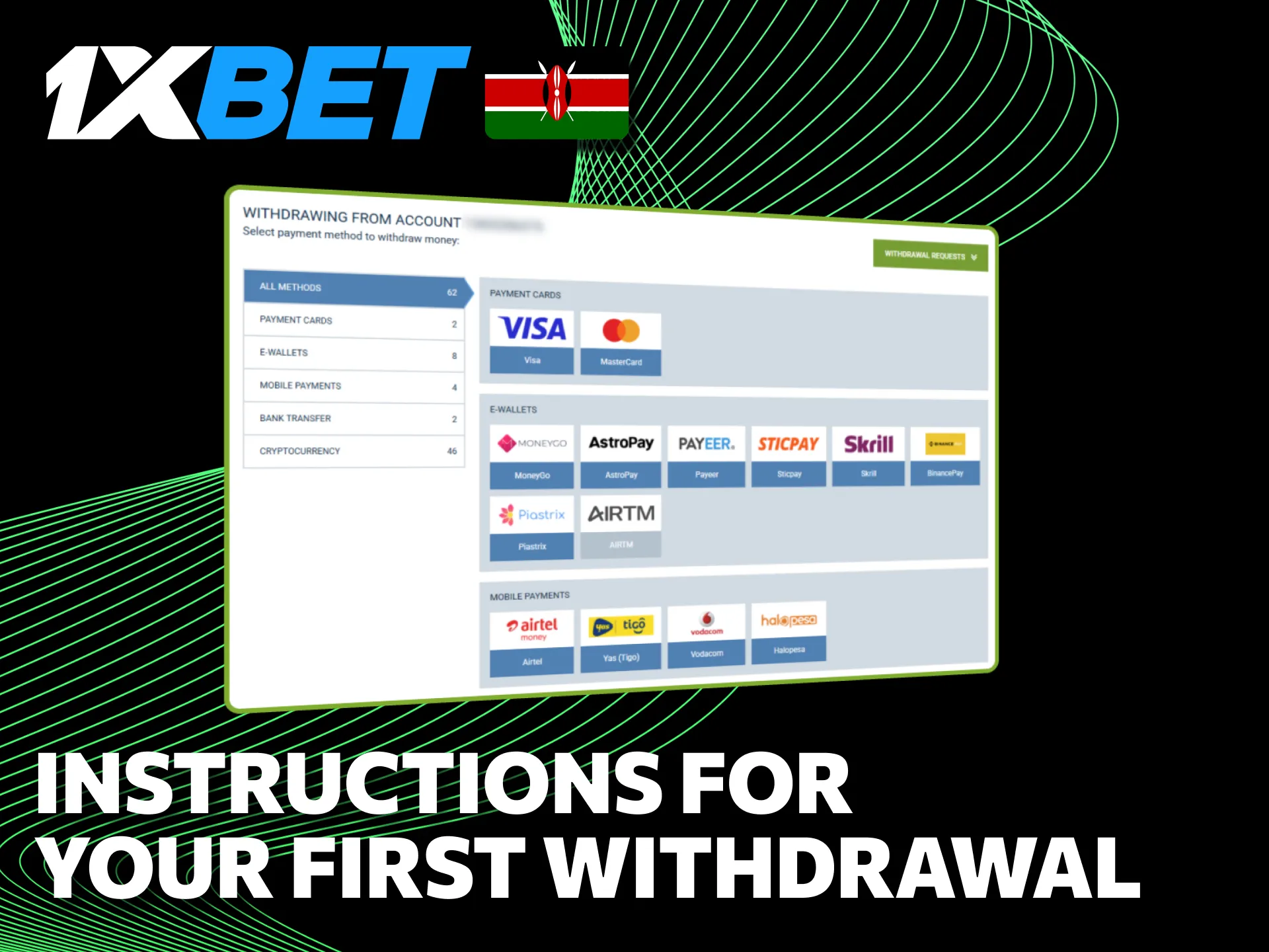 First withdrawals are explained clearly with instructions from 1xBet in Kenya.