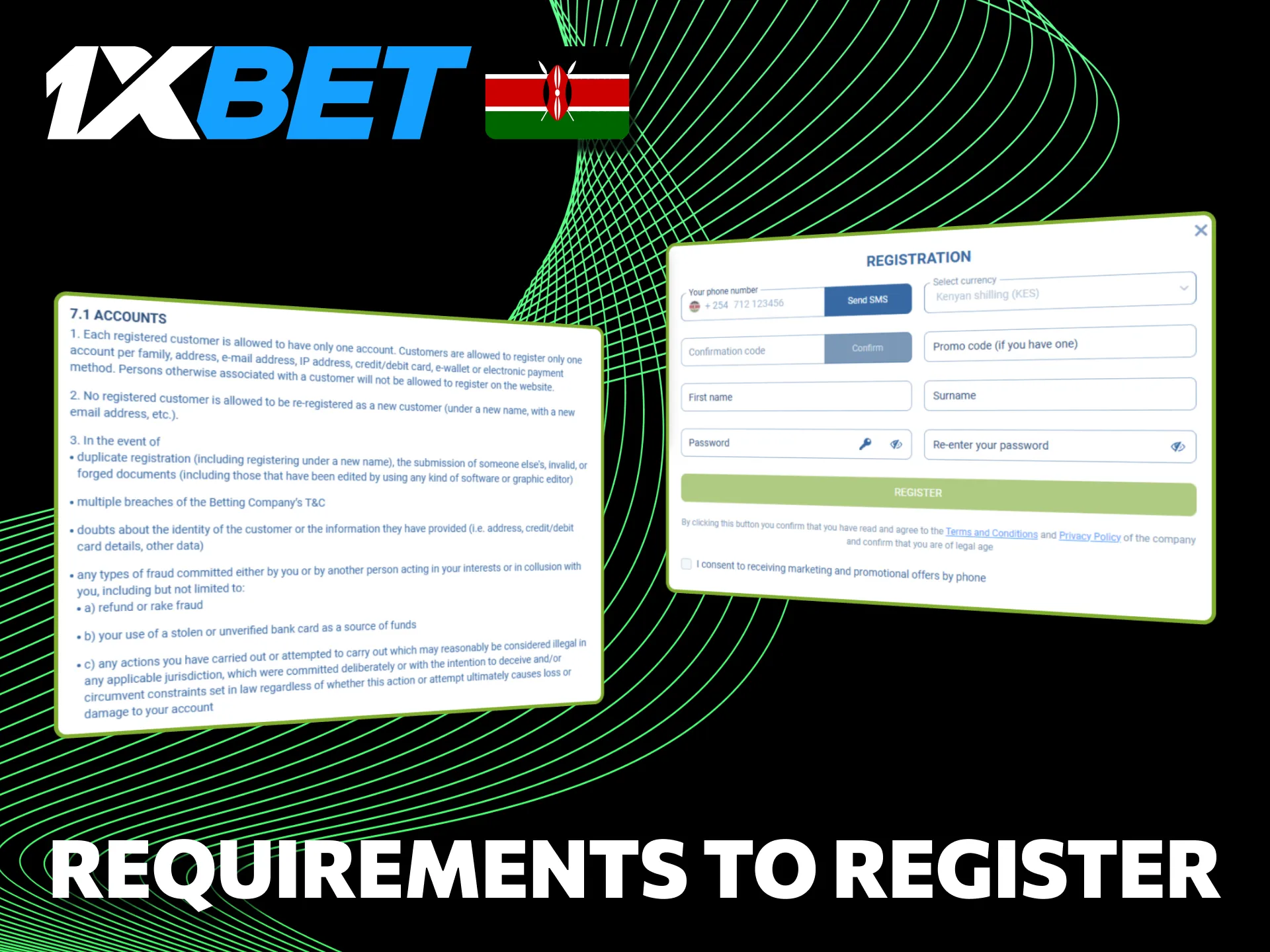 Kenyan players must meet requirements to register on 1xBet.